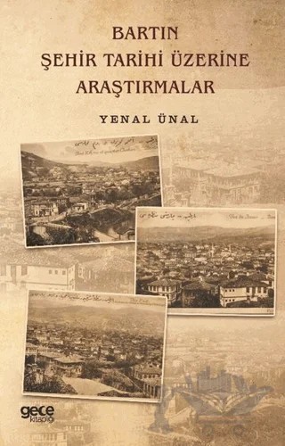 Bartın Şehir Tarihi Üzerine Araştırmalar – Yenal Ünal – Gece Kitaplığı kitap kapağı