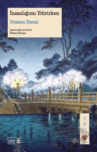 İnsanlığımı Yitirirken – Osamu Dazai – İthaki Yayınları kitap kapağı