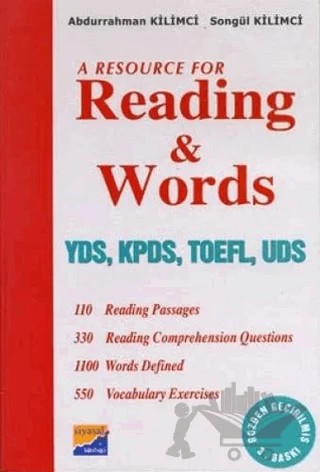 A Resource For Reading and Words YDS, KPDS, TOEFL, UDS – Abdurrahman Kilimci, Songül Kilimci – Siyasal Kitabevi - Eğitim kitap kapağı