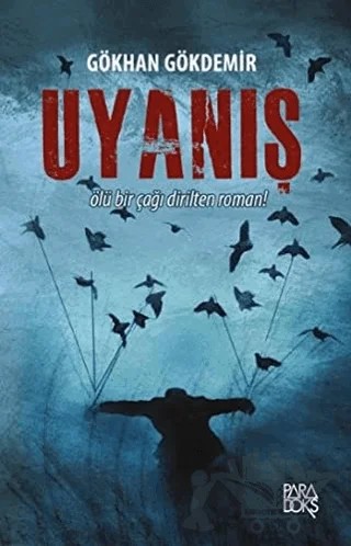 Uyanış – Gökhan Gökdemir – Paradoks Yayınları kitap kapağı