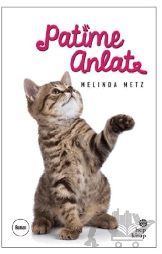 Patime Anlat – Melinda Metz – Hep Kitap kitap kapağı