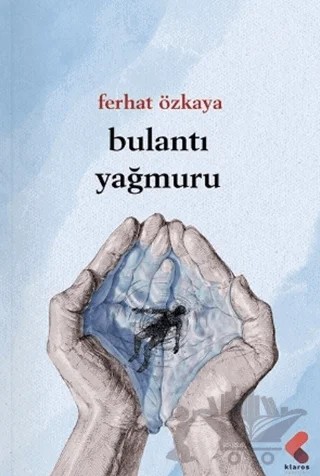 Bulantı Yağmuru – Ferhat Özkaya – Klaros Yayınları kitap kapağı