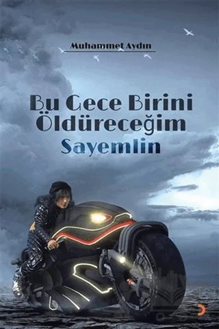 Bu Gece Birini Öldüreceğim 2 - Sayemlin – Muhammet Aydın – Cinius Yayınları kitap kapağı