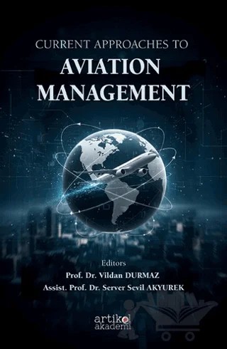 Current Approaches to Aviation Management – Kolektif – Artikel Akademi kitap kapağı