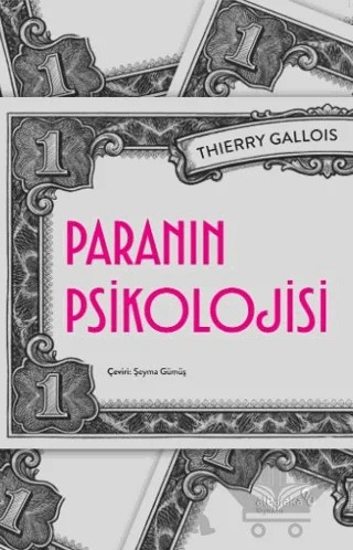 Paranın Psikolojisi – Thierry Gallois – Albaraka Yayınları kitap kapağı