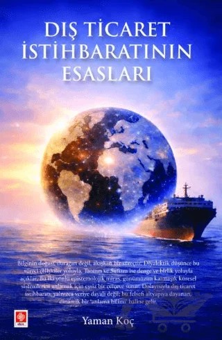 Dış Ticaret İstihbaratının Esasları – Yaman Koç – Ekin Basım Yayın kitap kapağı