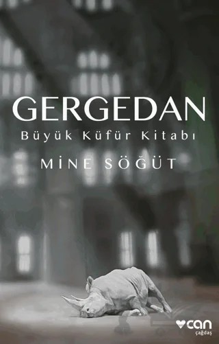 Gergedan – Mine Söğüt – Can Yayınları kitap kapağı