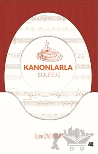 Kanonlarla Solfej 1 – Özlem Özaltunoğlu – Gece Kitaplığı kitap kapağı