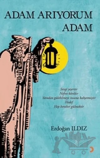 Adam Arıyorum Adam – Erdoğan Ildız – Cinius Yayınları kitap kapağı