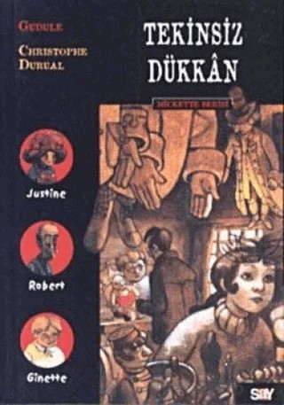 Tekinsiz Dükkan Mickette Serisi 2 – Gudule – Say Çocuk kitap kapağı