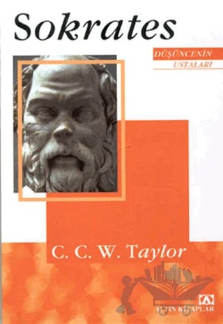 Düşüncenin Ustaları: Sokrates – C.C.W. Taylor – Altın Kitaplar kitap kapağı
