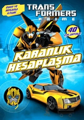 Transformers Prime - Karanlık Hesaplaşma – Kolektif – Doğan Egmont Yayıncılık kitap kapağı
