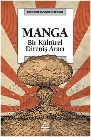 Manga – M. Korkut Öztekin – İletişim Yayınevi kitap kapağı