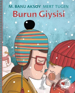 Burun Giysisi – M. Banu Aksoy – Can Çocuk Yayınları kitap kapağı