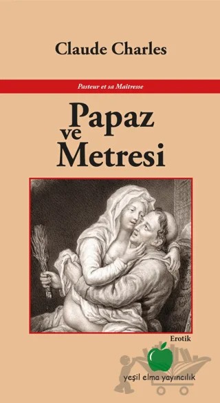 Papaz ve Metresi – Claude Charles – Yeşil Elma Yayıncılık kitap kapağı
