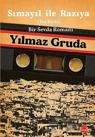 Sımayıl İle Razıya (Taş Baskı) – Yılmaz Gruda – Kırmızı Kedi Yayınevi kitap kapağı