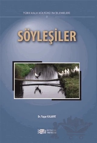 Söyleşiler - Türk Halk Kültürü İncelemeleri 1 – Yaşar Kalafat – Berikan Yayınevi kitap kapağı