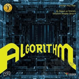 Algorithm - IQ Dikkat ve Yetenek Geliştiren Kitaplar Serisi 9 (Level 3) – Kolektif – TÜZDER Yayınları kitap kapağı