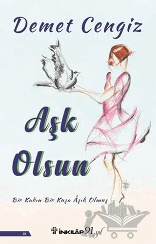 Aşk Olsun – Demet Cengiz – İnkılap Kitabevi kitap kapağı