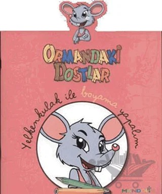Ormandaki Dostlar - Yelkenkulak İle Boyama Yapalım – Kolektif – Mandolin Yayınları kitap kapağı