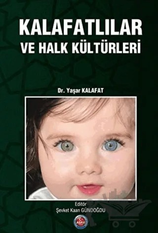 Kalafatlılar ve Halk Kültürleri – Yaşar Kalafat – ASAM Yayınları kitap kapağı