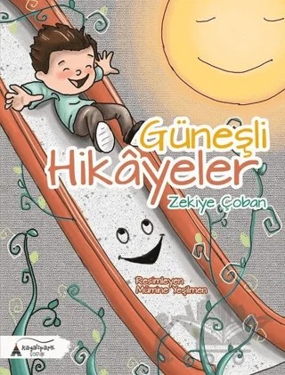 Güneşli Hikayeler – Zekiye Çoban – Kayalıpark Çocuk kitap kapağı
