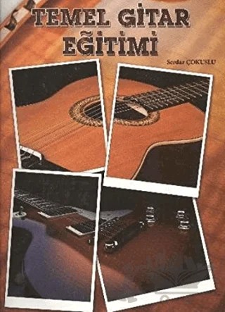Temel Gitar Eğitimi – Serdar Çokuslu – Porte Müzik Eğitim Merkezi kitap kapağı