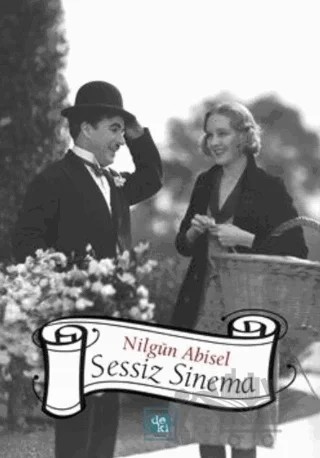 Sessiz Sinema – Nilgün Abisel – De Ki Yayınları kitap kapağı
