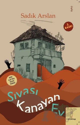Sivası Kanayan Ev – Sadık Arslan – Şey Kitap kitap kapağı