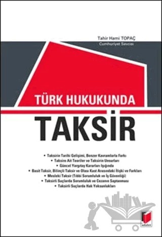 Türk Hukukunda Taksir – Tahir Hami Topaç – Adalet Yayınevi kitap kapağı