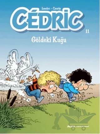 Cedric 11 - Göldeki Kuğu – Kolektif – Alfa Yayınları kitap kapağı