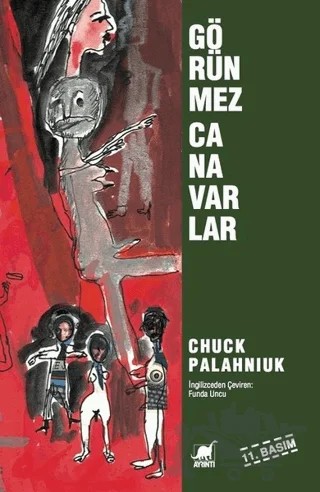 Görünmez Canavarlar – Chuck Palahniuk – Ayrıntı Yayınları kitap kapağı