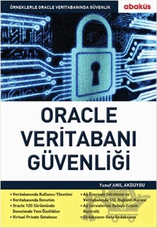 Oracle Veritabanı Güvenliği – Yusuf Anıl Akduygu – Abaküs Kitap kitap kapağı