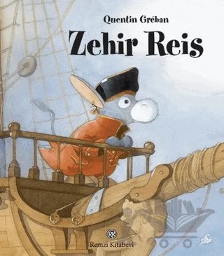 Zehir Reis – Quentin Greban – Remzi Kitabevi kitap kapağı