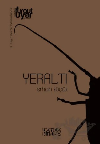 Yeraltı – Erhan Küçük – Bencekitap kitap kapağı