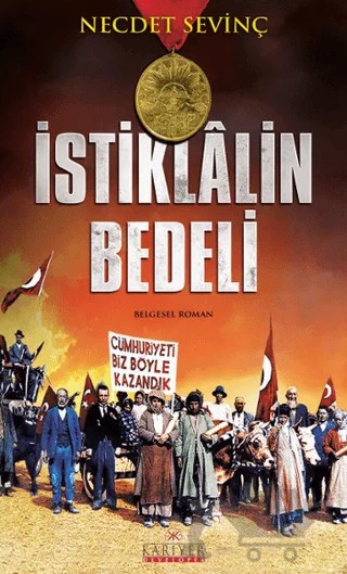 İstiklalin Bedeli – Necdet Sevinç – Kariyer Yayınları kitap kapağı