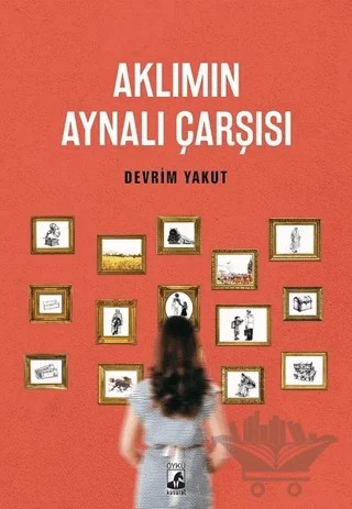 Aklımın Aynalı Çarşısı – Devrim Yakut – Küsurat Yayınları kitap kapağı