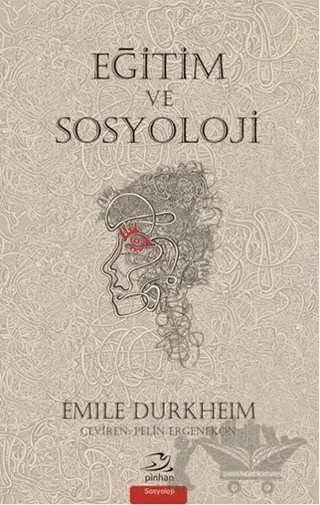 Eğitim ve Sosyoloji – Emile Durkheim – Pinhan Yayıncılık kitap kapağı