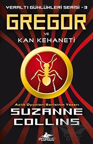 Gregor ve Kan Kehaneti – Suzanne Collins – Pegasus Çocuk Yayınları kitap kapağı