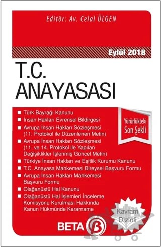 T.C. Anayasası (Eylül 2018) – Celal Ülgen – Beta Yayınevi kitap kapağı