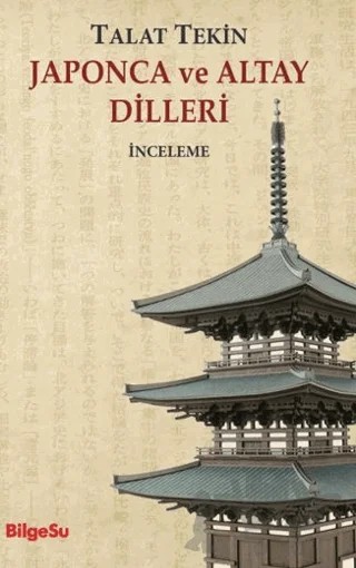 Japonca ve Altay Dilleri – Talat Tekin – BilgeSu Yayıncılık kitap kapağı