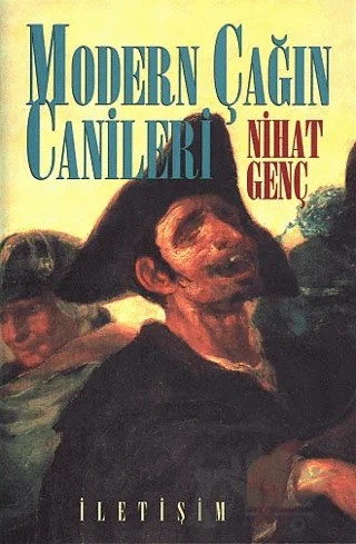 Modern Çağın Canileri – Nihat Genç – İletişim Yayınevi kitap kapağı