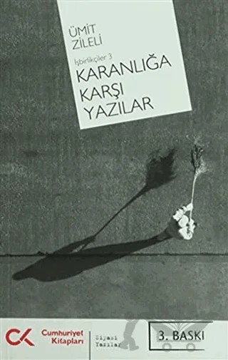Karanlığa Karşı Yazılar – Ümit Zileli – Cumhuriyet Kitapları kitap kapağı