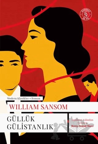 Güllük Gülistanlık – William Sansom – Everest Yayınları kitap kapağı