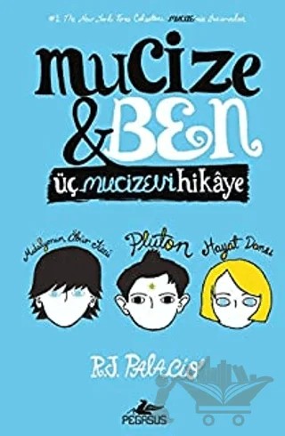 Mucize ve Ben – R. J. Palacio – Pegasus Yayınları kitap kapağı