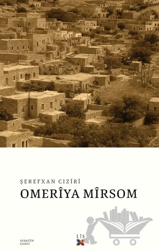 Omeriya Mirsom – Şerefxan Cıziri – Lis Basın Yayın kitap kapağı