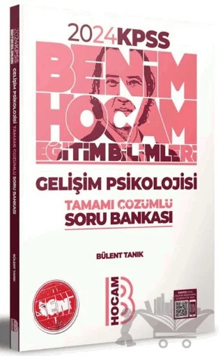 KPSS Eğitim Bilimleri Gelişim Psikolojisi Tamamı Çözümlü Soru Bankası – Bülent Tanık – Benim Hocam Yayınları kitap kapağı