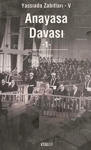 Anayasa Davası Cilt: 1 – Emine Gürsoy Naskalı – Kitabevi Yayınları kitap kapağı