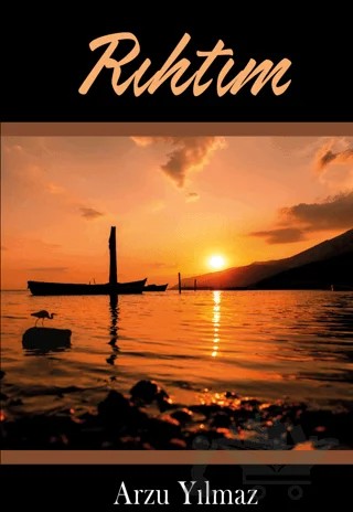 Rıhtım – Arzu Yılmaz – Kitap Dostu Yayınları kitap kapağı