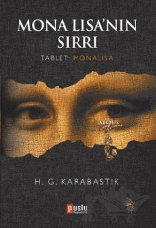 Mona Lisa’nın Sırrı – H. G. Karabastık – Puslu Yayıncılık kitap kapağı